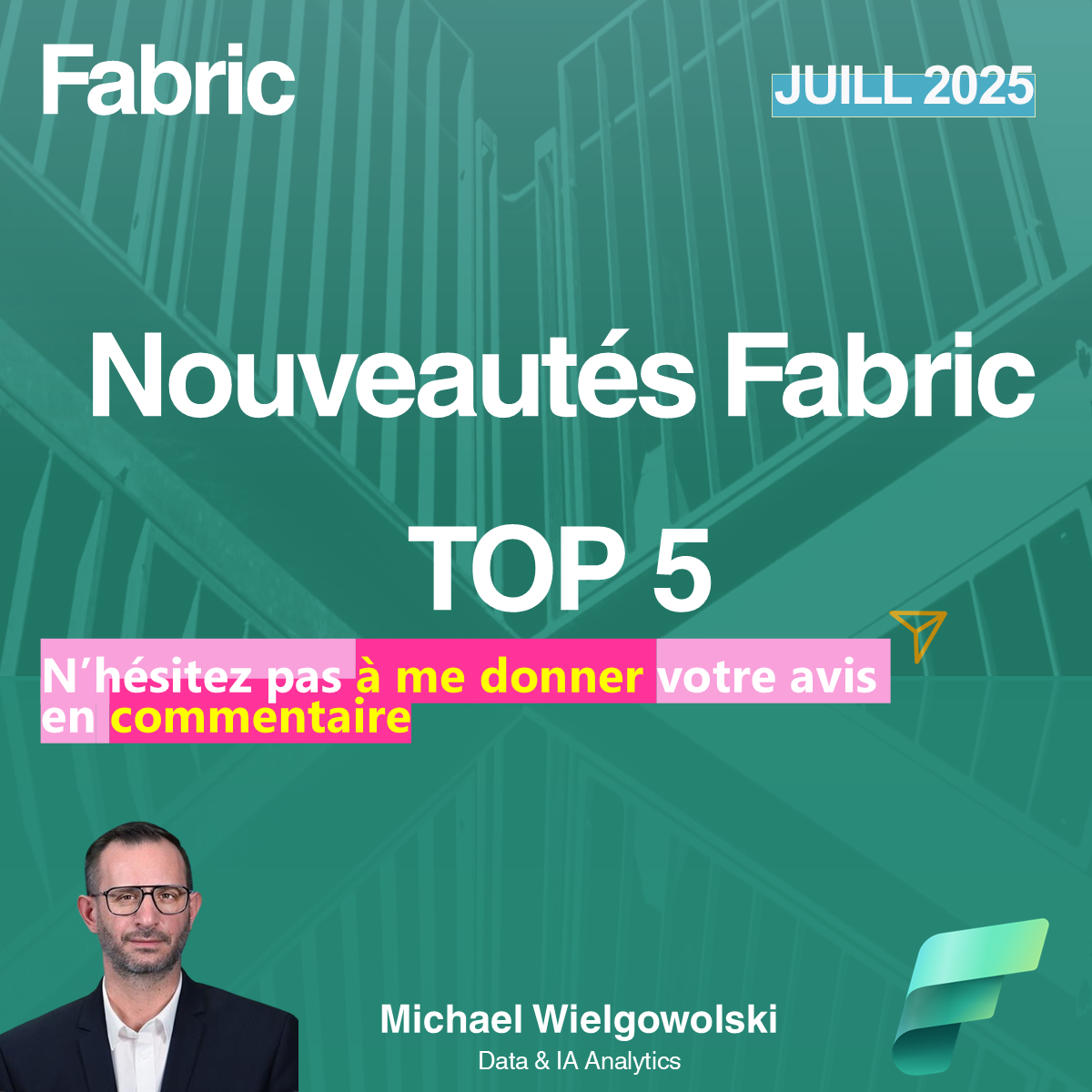 Nouveautés Fabric Juillet 2025